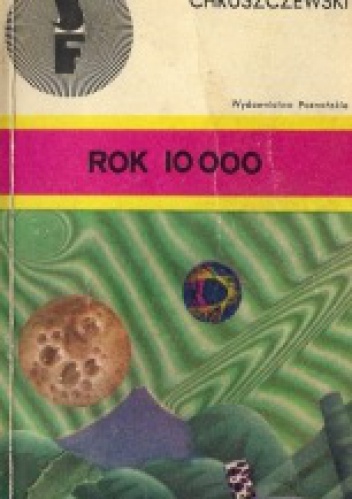 Okładka: Czesław Chruszczewski - Rok 10.000
