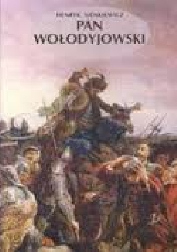 Okładka: Henryk Sienkiewicz - Pan Wołodyjowski