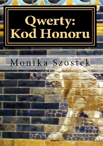 Okładka: Monika Szostek - Qwerty: Kod Honoru