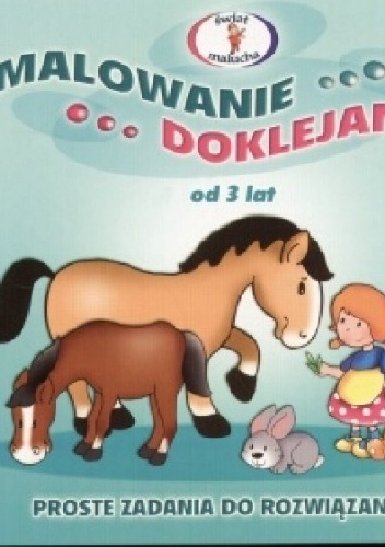 Okładka: Joanna Myjak - Malowanie, doklejanie. Od 3 lat