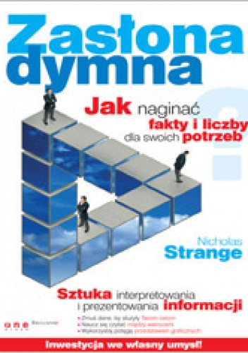 Okładka: Nicholas Strange - zasłona dymna. Jak naginać fakty i liczby dla swoich potrzeb
