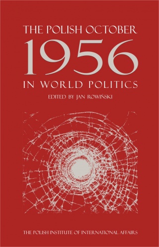 Okładka: Jan Rowiński - The Polish October 1956 in World Politics
