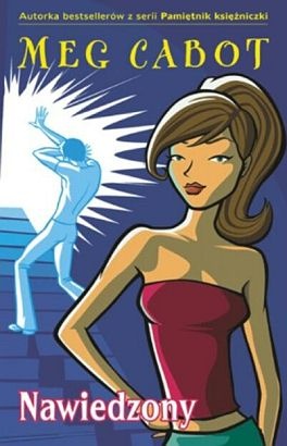 Okładka: Meg Cabot - Nawiedzony