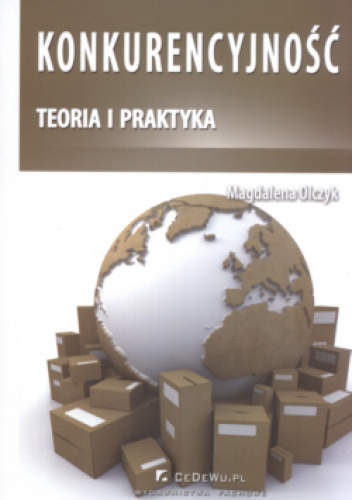 Okładka: Magdalena Olczyk - Konkurencyjność. Teoria i praktyka
