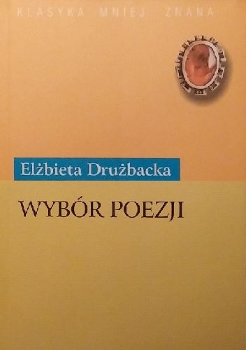 Okładka: Elżbieta Drużbacka - Wybór poezji