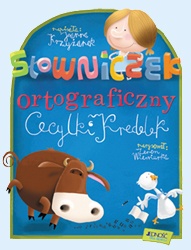 Okładka: Joanna Krzyżanek - SŁOWNICZEK ORTOGRAFICZNY CECYLKI KNEDELEK
