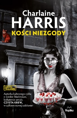 Okładka: Charlaine Harris - Kości Niezgody