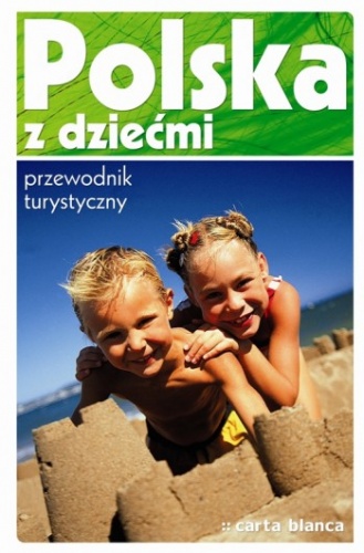 Okładka:  praca zbiorowa - Polska z dziećmi