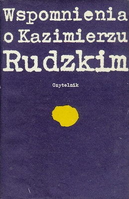 Okładka: Helena Głowacka - Wspomnienia o Kazimierzu Rudzkim