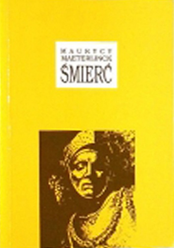 Okładka: Maurice Maeterlinck - Śmierć
