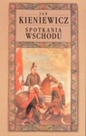 Okładka: Jan Kieniewicz - Spotkania wschodu