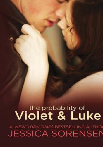 Okładka: Jessica Sorensen - The Probability of Violet and Luke