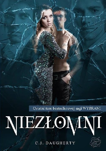 Okładka: C.J. Daugherty - Niezłomni