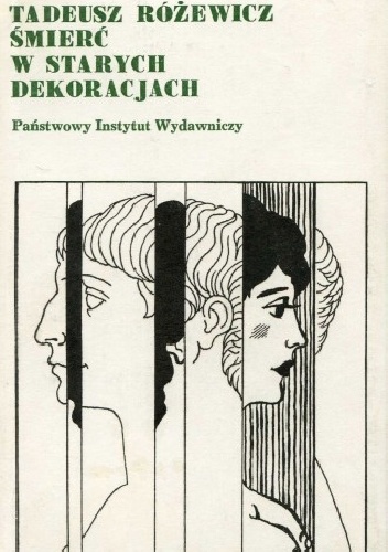 Okładka: Tadeusz Różewicz - Śmierć w starych dekoracjach