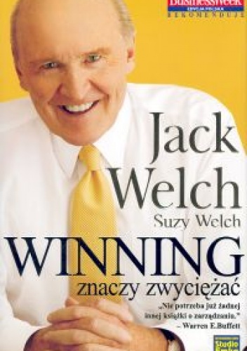Okładka: Suzy Welch - Winning znaczy zwyciężać
