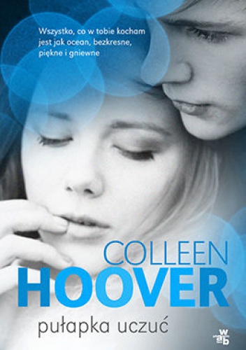 Okładka: Colleen Hoover - Pułapka uczuć
