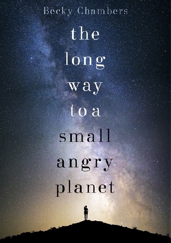 Okładka: Becky Chambers - The Long Way to a Small, Angry Planet