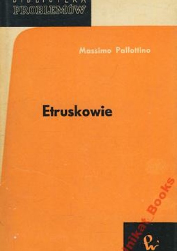 Okładka: Massimo Pallottino - Etruskowie