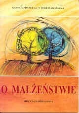 Okładka: o. Karol Meissner - O małżeństwie