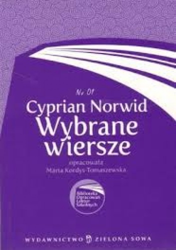 Okładka: Marta Kordys-Tomaszewska - Cyprian Norwid. Wybrane wiersze.