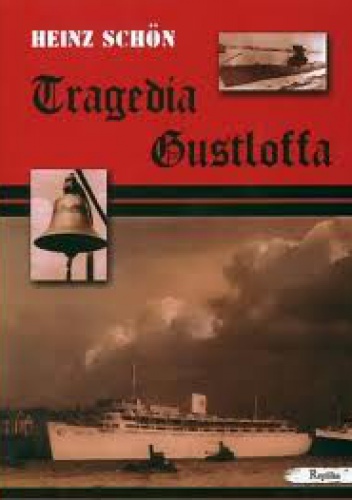 Okładka: Heinz Schon - Tragedia Gustloffa