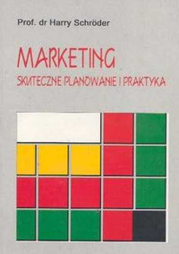 Okładka: Harry Schroder - Marketing skuteczne planowanie i praktyka