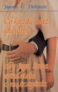 Okładka: James C. Dobson - Co każdy mąż chciałby aby jego żona wiedziała o mężczyźnie