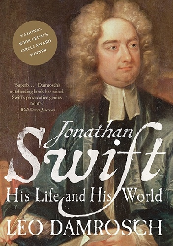 Okładka: Leo Damrosch - Jonathan Swift: His Life and His World