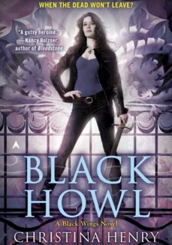 Okładka: Christina Henry - Black Howl