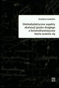 Okładka: Grażyna Lewicka - Glottodydaktyczne aspekty akwizycji języka