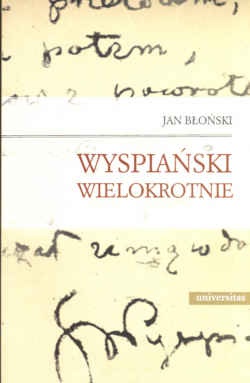 Okładka: Jan Błoński - Wyspiański wielokrotnie