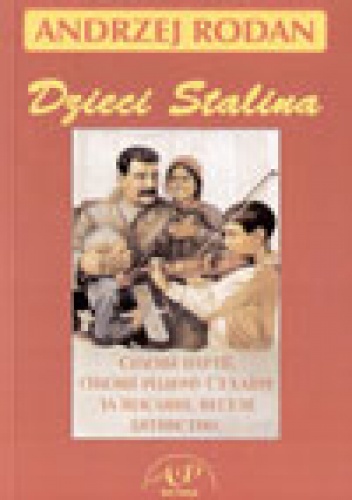 Okładka: Andrzej Rodan - Dzieci Stalina