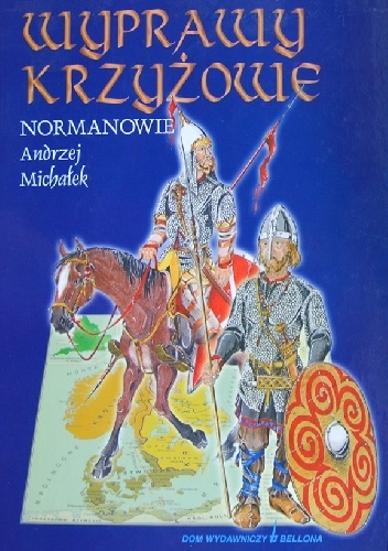 Okładka: Andrzej Michałek - Wyprawy krzyżowe. Normanowie