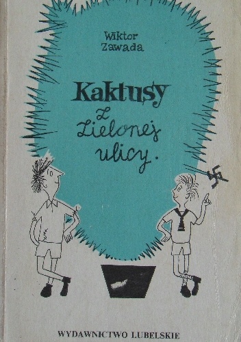 Okładka: Wiktor Zawada - Kaktusy z Zielonej ulicy