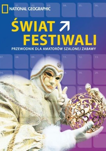 Okładka:  - Świat festiwali. Przewodnik dla amatorów szalonej zabawy