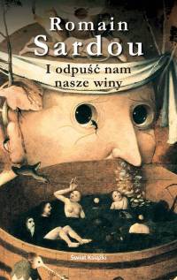 Okładka: Romain Sardou - I odpuść nam nasze winy
