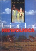 Okładka: Magda Tunzvi - Biała niewolnica