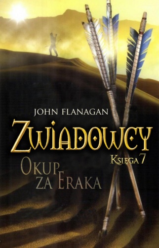 Okładka: John Flanagan - Zwiadowcy. Okup za Eraka