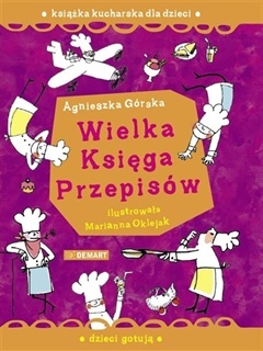 Okładka: Agnieszka Górska - Wielka Księga Przepisów