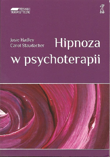 Okładka: Josie Hadley - Hipnoza w psychoterapii