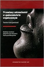 Okładka: Zbigniew Lew-Starowicz - Przemiany seksualności w społeczeństwie współczesnym. Teoria i rzeczywistość