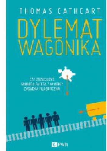 Okładka: Thomas Cathcart - Dylemat wagonika