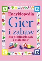 Okładka: Kathy Charner - Encyklopedia gier i zabaw dla niemowlaków i maluchów