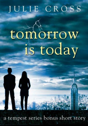 Okładka: Julie Cross - Tomorrow is Today