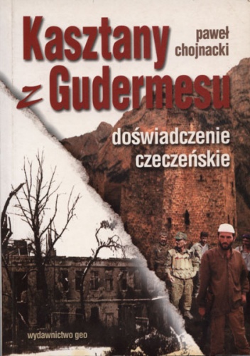 Okładka: Paweł Chojnacki - Kasztany z Gudermesu