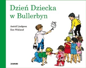 Okładka: Astrid Lindgren - Dzień dziecka w Bullerbyn
