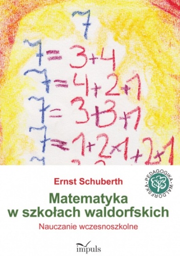 Okładka: Ernst Schuberth - Matematyka w szkołach waldorfskich