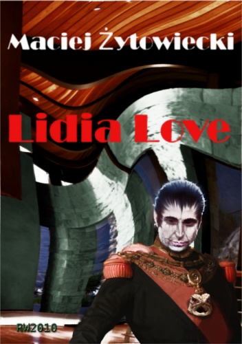 Okładka: Maciej Żytowiecki - Lidia Love