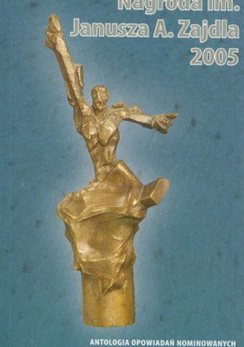 Okładka: Andrzej Pilipiuk - Nagroda im. Janusza A. Zajdla 2005