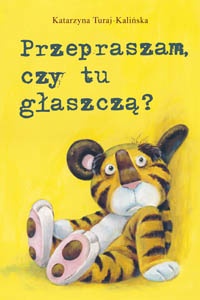 Okładka: Katarzyna Turaj-Kalińska - Przepraszam czy tu głaszczą?